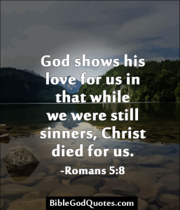 God shows His love for us